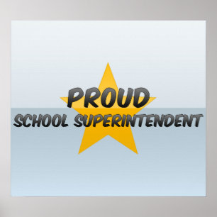 Proud School Superintendent Poster