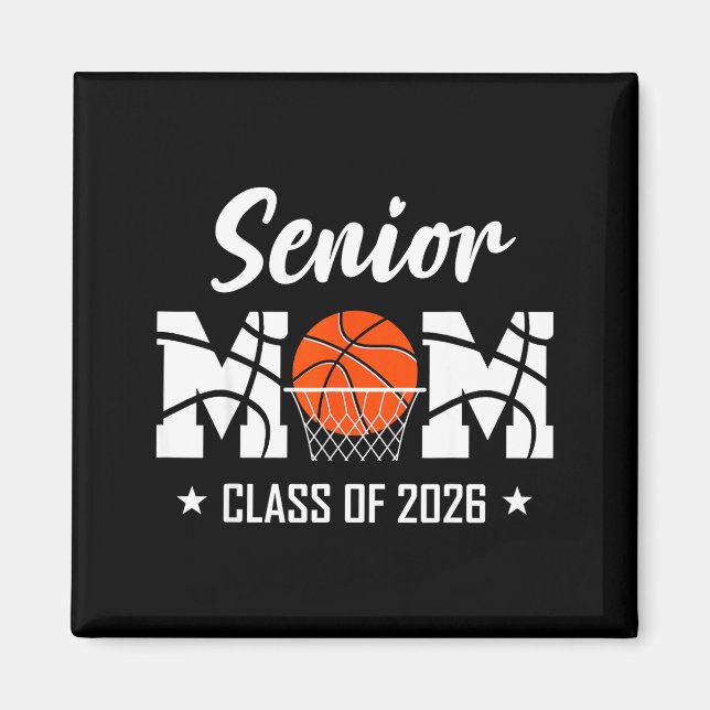 Proud senior basketball mom 2026 graduation  magnet (Front)