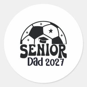 Proud Senior Dad Soccer Cl Of 2027 Graduation Grad Classic Round Sticker