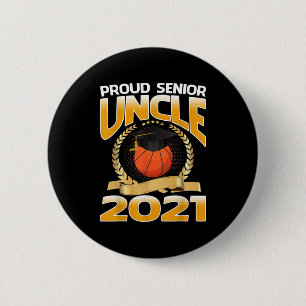 Proud Senior Uncle 2021 Basketball 6 Cm Round Badge