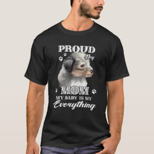 Proud Shetland Sheepdog Puppy Dog Mum Gift For Wom T-Shirt