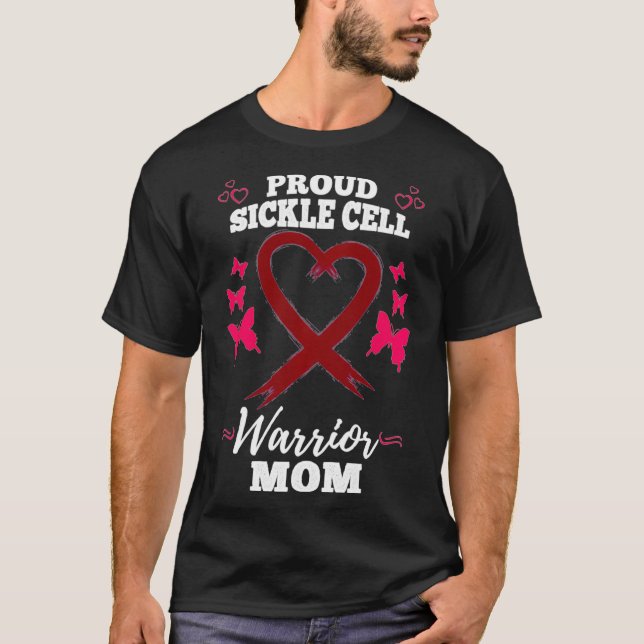 Proud Sickle Cell Warrior Mom Sickle Cell Awarenes T-Shirt (Front)