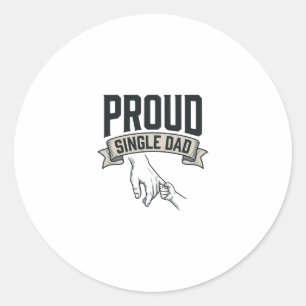Proud Single Dad Vintage Engraving Shirt Design_1 Classic Round Sticker