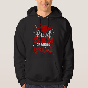 Proud Sis Of Class of 2025 Graduate Senior Graduat Hoodie