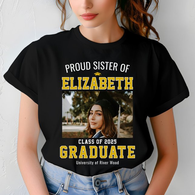Proud Sister Class of 2025 Graduate Parent Custom T-Shirt (Creator Uploaded)