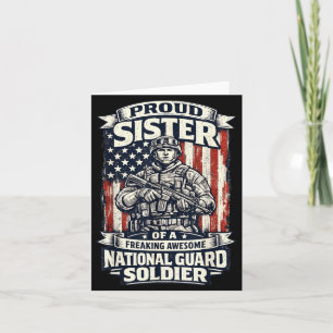 Proud Sister National Guard Soldier Military Card