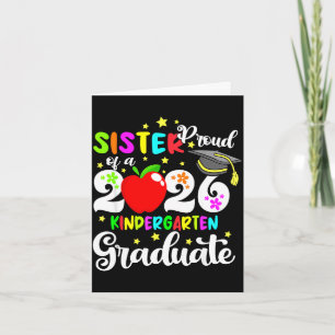 Proud sister of 2026 kindergarten graduate mothers card
