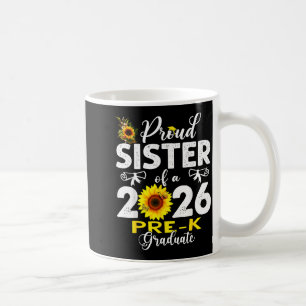 Proud sister of 2026 pre-k graduate mothers day coffee mug