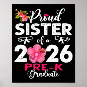 Proud sister of 2026 pre-k graduate mothers day poster