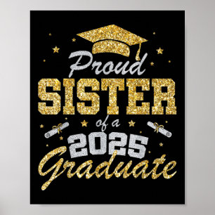 Proud Sister Of A 2025 Graduate Senior Cl Of 2025 Poster