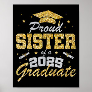 Proud Sister Of A 2025 Graduate Senior Cl Of 2025 Poster