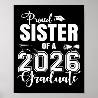 Proud Sister Of A 2026 Graduate Grad Senior 26  Poster