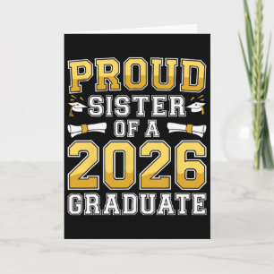 Proud Sister Of A 2026 Graduate Shirt Cl 2026 Grad Card