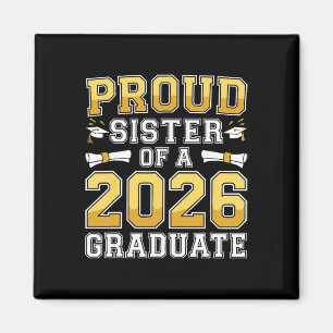 Proud Sister Of A 2026 Graduate Shirt Cl 2026 Grad Magnet