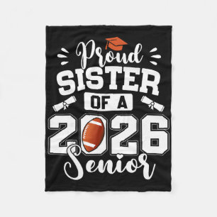 Proud Sister Of A 2026 Senior Soccer Graduation Le Fleece Blanket