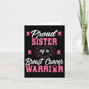 Proud Sister Of A Breast Cancer Warrior Awareness Card