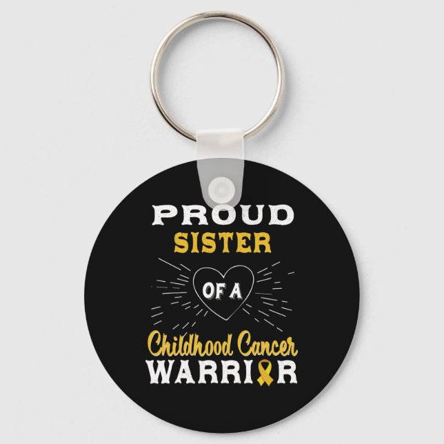 Proud Sister Of A Childhood Cancer Warrior Awarene Key Ring (Front)