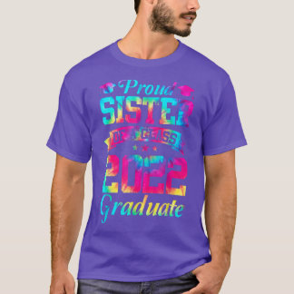 Proud Sister of a Class of 2022 Graduate Senior 22 T-Shirt