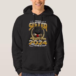 Proud Sister Of A Class Of 2024 Senior Hoodie