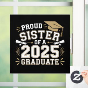 Proud Sister Of A Class Of 2025 Graduate Family