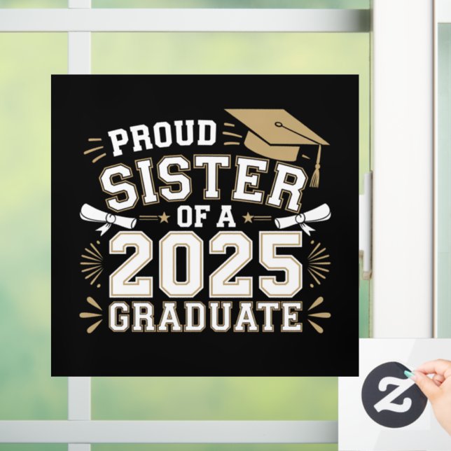 Proud Sister Of A Class Of 2025 Graduate Family (Home)