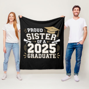 Proud Sister Of A Class Of 2025 Graduate Family Fleece Blanket