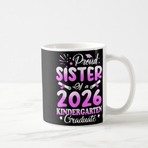 Proud sister of a class of 2026 graduate floral coffee mug
