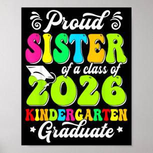 Proud sister of a class of 2026 graduate senior poster