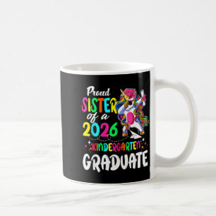 Proud sister of a class of 2026 pre-k graduate coffee mug