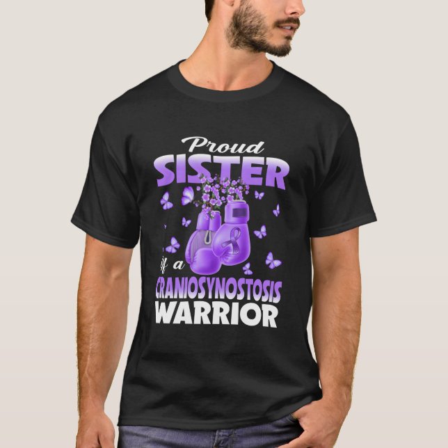 Proud Sister Of A Craniosynostosis Warrior Awarene T-Shirt (Front)