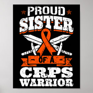 Proud Sister Of A Crps Warrior Rsd Awareness Ribbo Poster