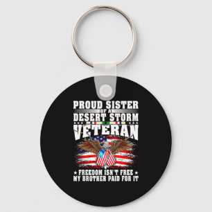 Proud sister of a desert veteran - freedom isn't  key ring