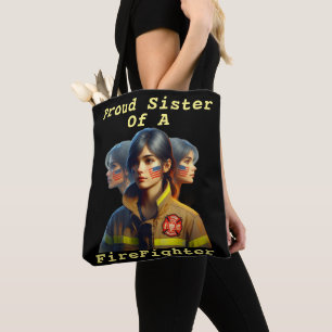 Proud Sister Of A FireFighter Determined Look W Tote Bag