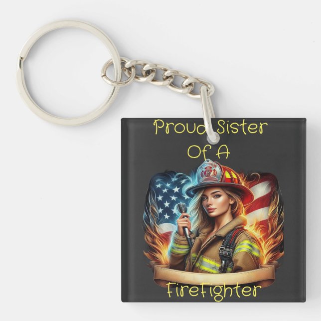 Proud Sister Of A FireFighter Key Ring (Front)
