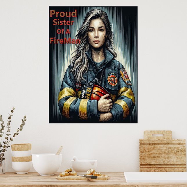 Proud Sister Of A FireFighter Robotics Poster (Kitchen)
