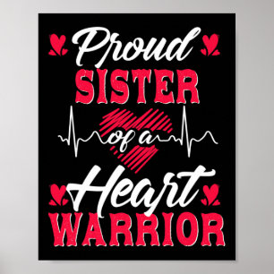 Proud Sister Of A Heart Warrior Chd Awareness Poster