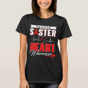 Proud Sister Of A Heart Warrior Heart Disease Awar T-Shirt