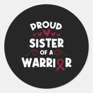 Proud Sister Of A Sickle Cell Warrior Sickle Cell Classic Round Sticker