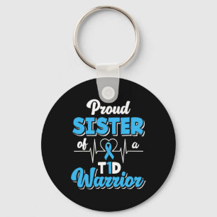 Proud Sister Of A T1d Warrior Diabetic Diabetes Aw Key Ring