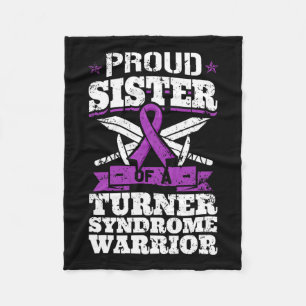 Proud Sister Of A Turner Syndrome Warrior Ts Aware Fleece Blanket
