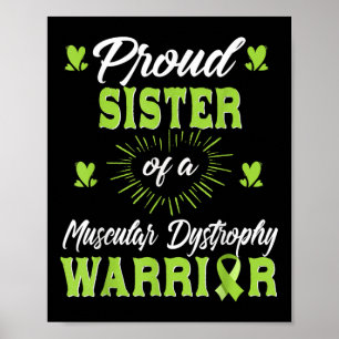 Proud Sister Of An Muscular Dystrophy Warrior Awar Poster
