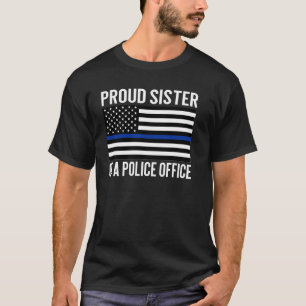 Proud Sister of Police Officer Blue Thin American T-Shirt