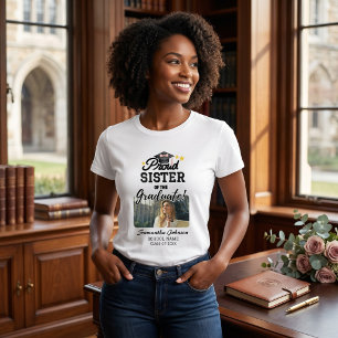 Proud Sister of the Graduate Custom Photo Year Nam T-Shirt