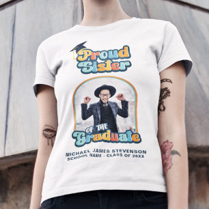 Proud Sister of the graduate photo groovy retro  T-Shirt