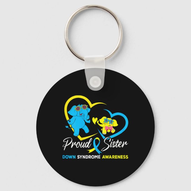 Proud Sister World Down Syndrome Awareness Day Ele Key Ring (Front)