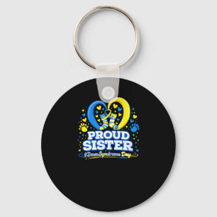Proud Sister World Down Syndrome Awareness Day Key Ring