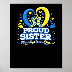 Proud Sister World Down Syndrome Awareness Day Poster