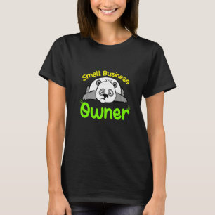 Proud Small Business Owner Quote Entrepreneur Sayi T-Shirt