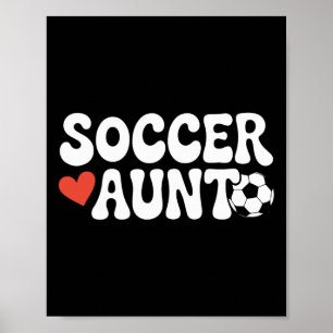 Proud Soccer Aunt Family Sport Retro Groovy Nephew Poster