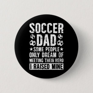 Proud Soccer Dad Of A Soccer Player Dad Soccer Fat 6 Cm Round Badge